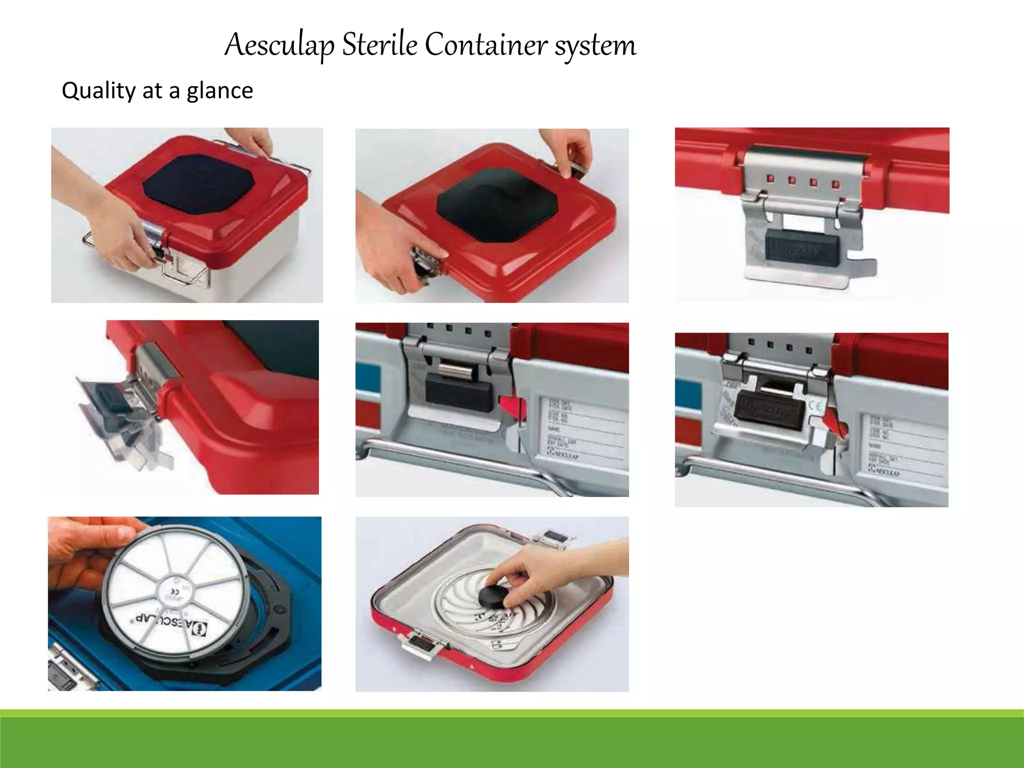 Quality at a glance
Aesculap Sterile Container system
 