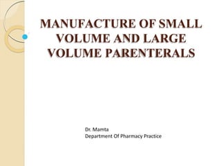 Sterile formulations – large and small volume parenterals (1).pptx