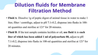 Dilution fluids for Membrane
Filtration Method
 