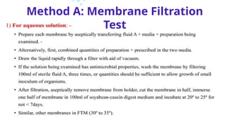 Method A: Membrane Filtration
Test
 