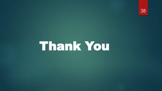 38
Thank You
 