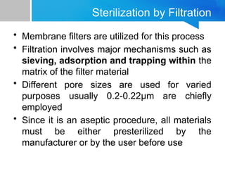 Since Filtration STERILIZATION TECHNIQUES IN MICROBIOLOGY | PPTX