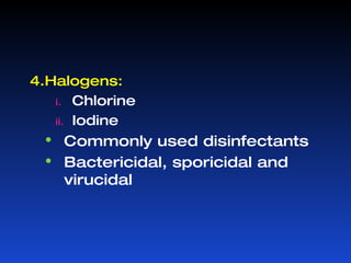 Heat : Dry heat: Red  heat Flaming  Incineration  Hot air oven 