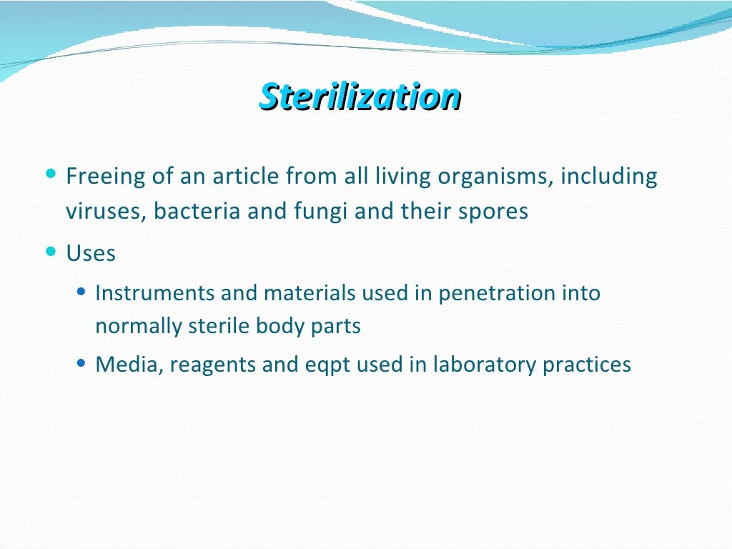 Sterilization+ Disinfection