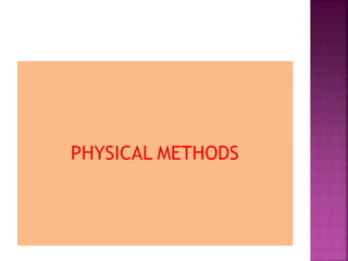 PHYSICAL METHODS
 