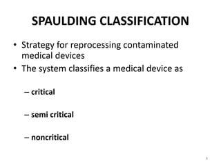 Spaulding System STERILIZATION & DISINFECTION PROCEDURES new - final.pptx