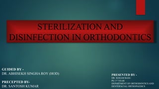 Comprehensive Guide to Sterilization and Disinfection in Orthodontics ...