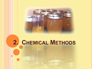2. CHEMICAL METHODS
 