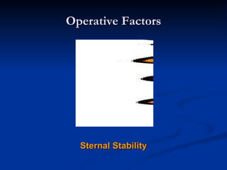 Operative Factors Sternal Stability 
