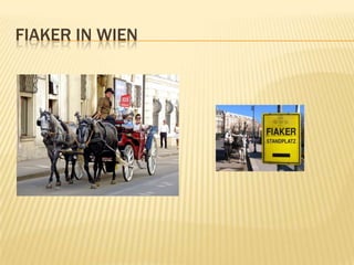FIAKER IN WIEN
 