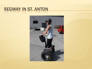 SEGWAY IN ST. ANTON
 