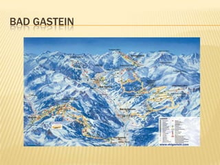BAD GASTEIN
 