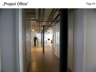 „ Project Office“ Tipp #4 