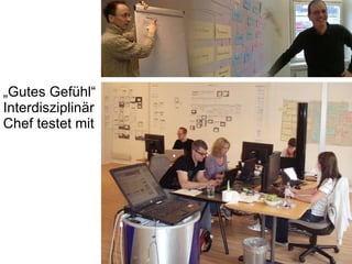 „ Gutes Gefühl“ Interdisziplinär Chef testet mit 