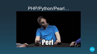 PHP/Python/Pearl…
 