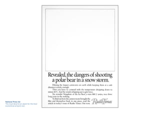 National Press Ad
This must deserve an award for the most
economical artwork cost.
 