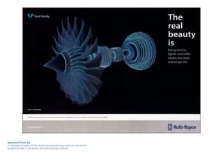 Specialist Press Ad
A campaign focused on the renowned engineering prowess of one of the
greatest brands in the world. And with a product benefit.
 