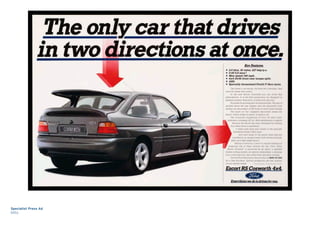 Specialist Press Ad
Ditto
 