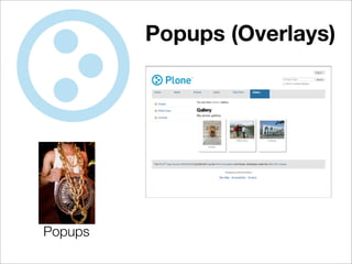 Popups (Overlays)




Popups
 