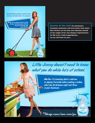 CAUTION - WORLD CHANGING STRATEGY   CAUTION - WORLD CHANGING STRATEG

                                    Secrets of the mist An anonymous
                                    Facebook confession wall and twitter feed where
                                    Miss Perfect can let loose and unburden herself
                                    of the weight of her own deepest imperfections.
                                    Its OK to be a little inappropriate...
                                    no one will know its you...
 