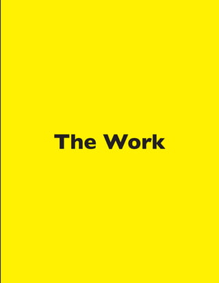 The Work
 