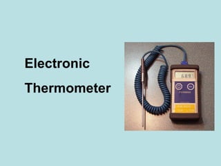 Electronic Thermometer 