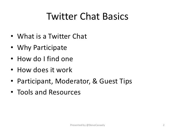 Steve Cassady twitter chats presentation Steve Cassady twitter chats presentation