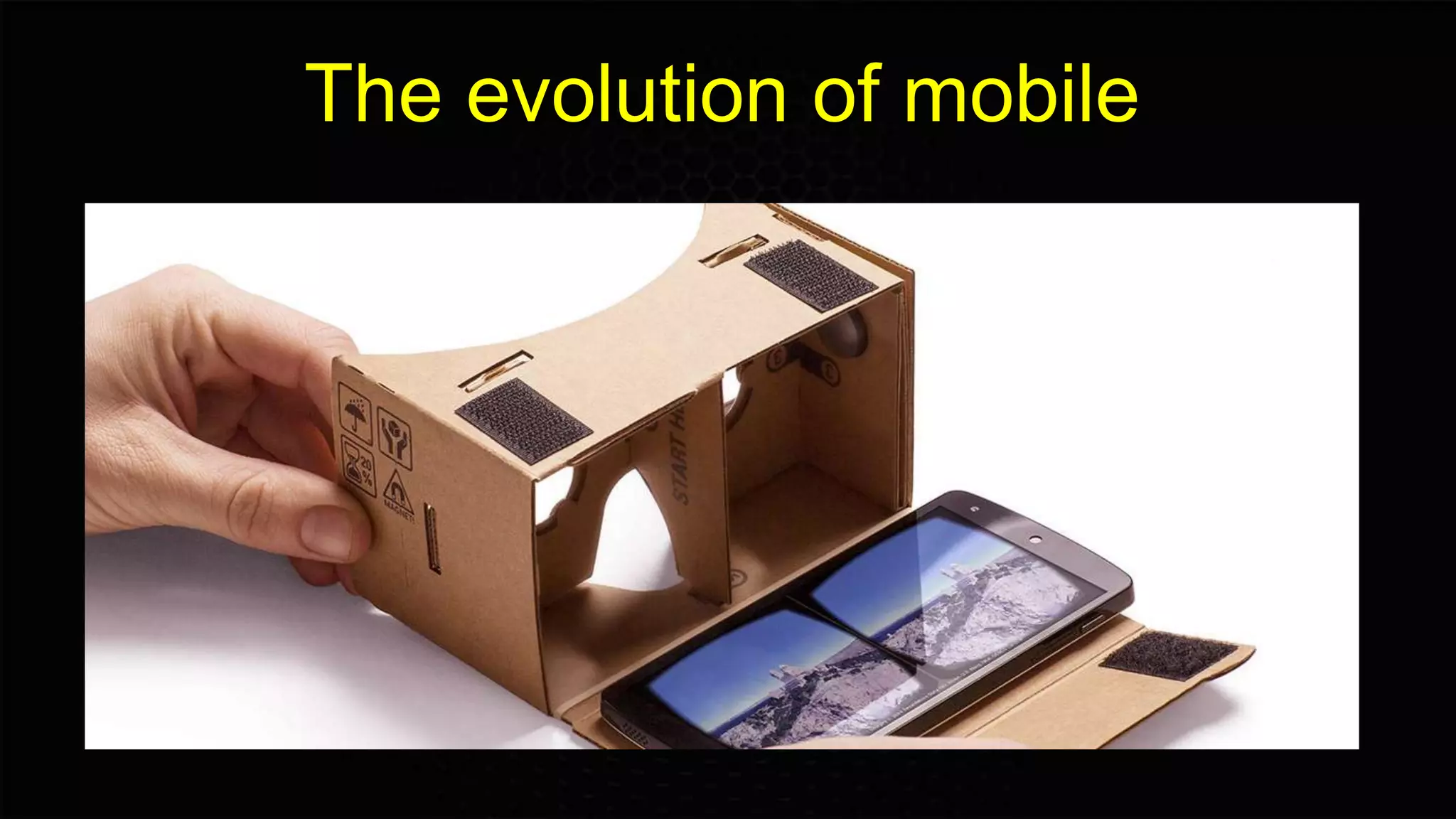 The evolution of mobile
 