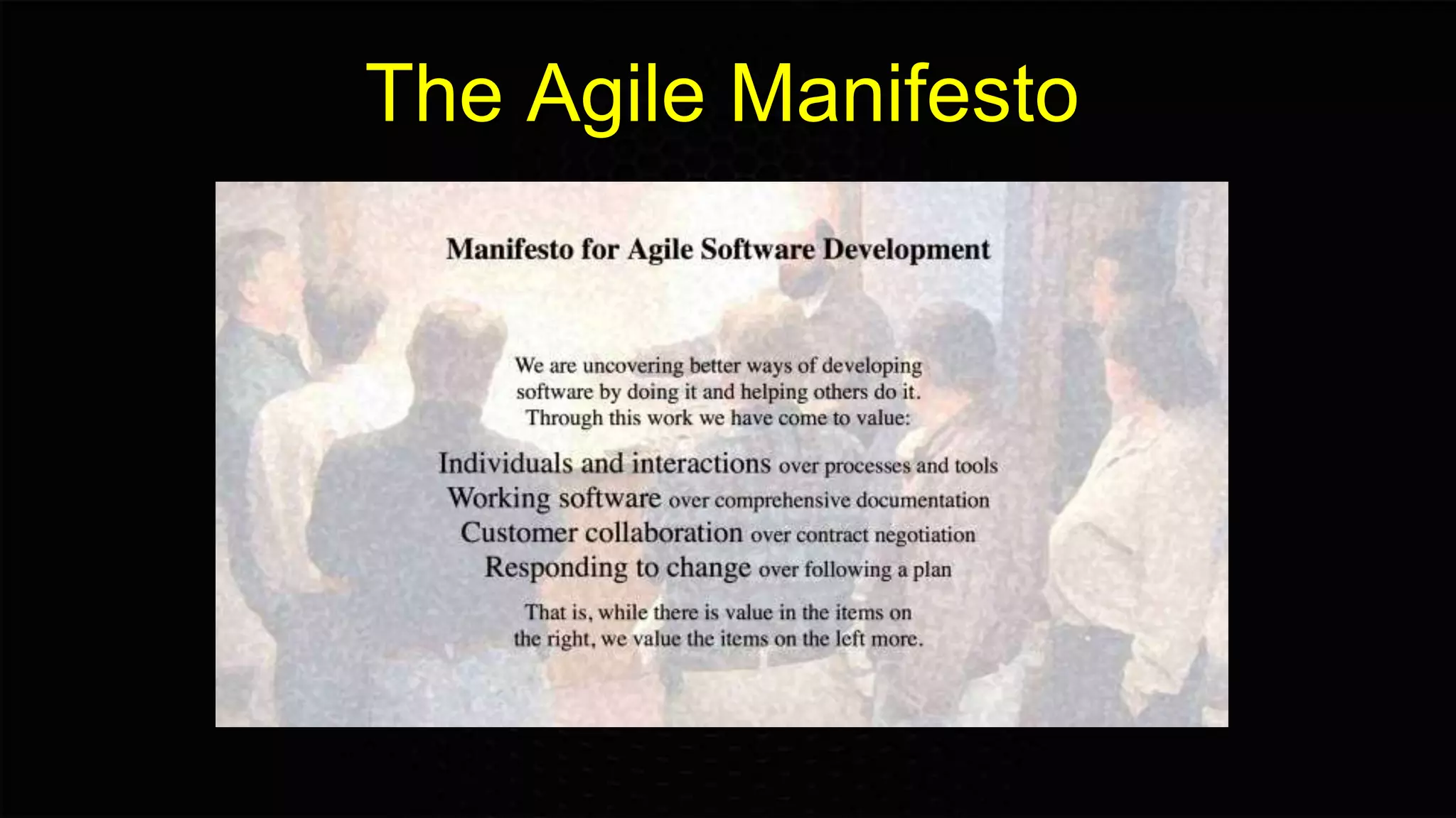 The Agile Manifesto
 