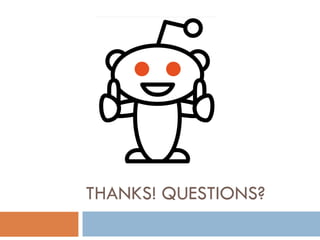 THANKS! QUESTIONS? 