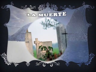 LA MUERTE