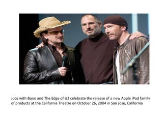 Jobs with Bono and The Edge of U2 celebrate the release of a new Apple iPod family
of products at the California Theatre on October 26, 2004 in San Jose, California
 