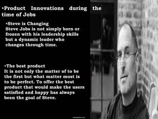 The Leadership and Management Styles of Steve Jobs