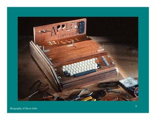 Biography of Steve Jobs

8

 