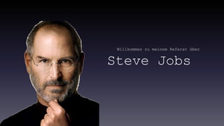 Steve Jobs Deutsch by Michael Nes.pptx