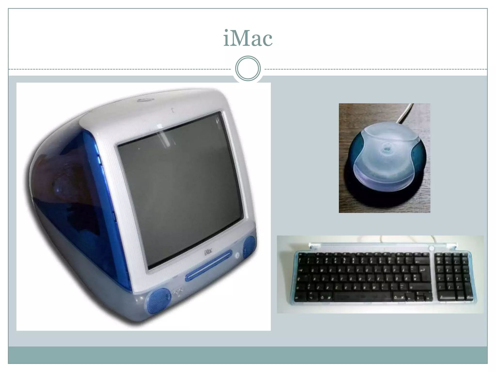 iMac
 