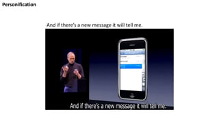 And if there’s a new message it will tell me.
Personification
 