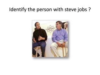 Identify the person with steve jobs ?