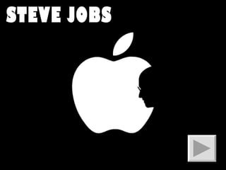 STEVE JOBS 