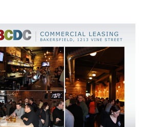 COMMERCIAL LEASING
BAKERSFIELD, 1213 VINE STREET
 