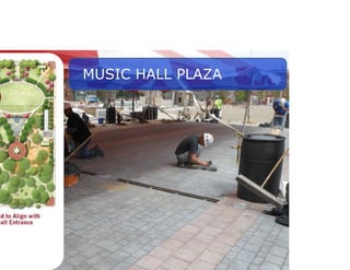 MUSIC HALL PLAZA
 