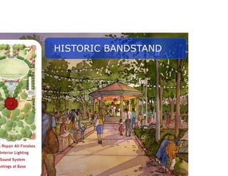 HISTORIC BANDSTAND
 