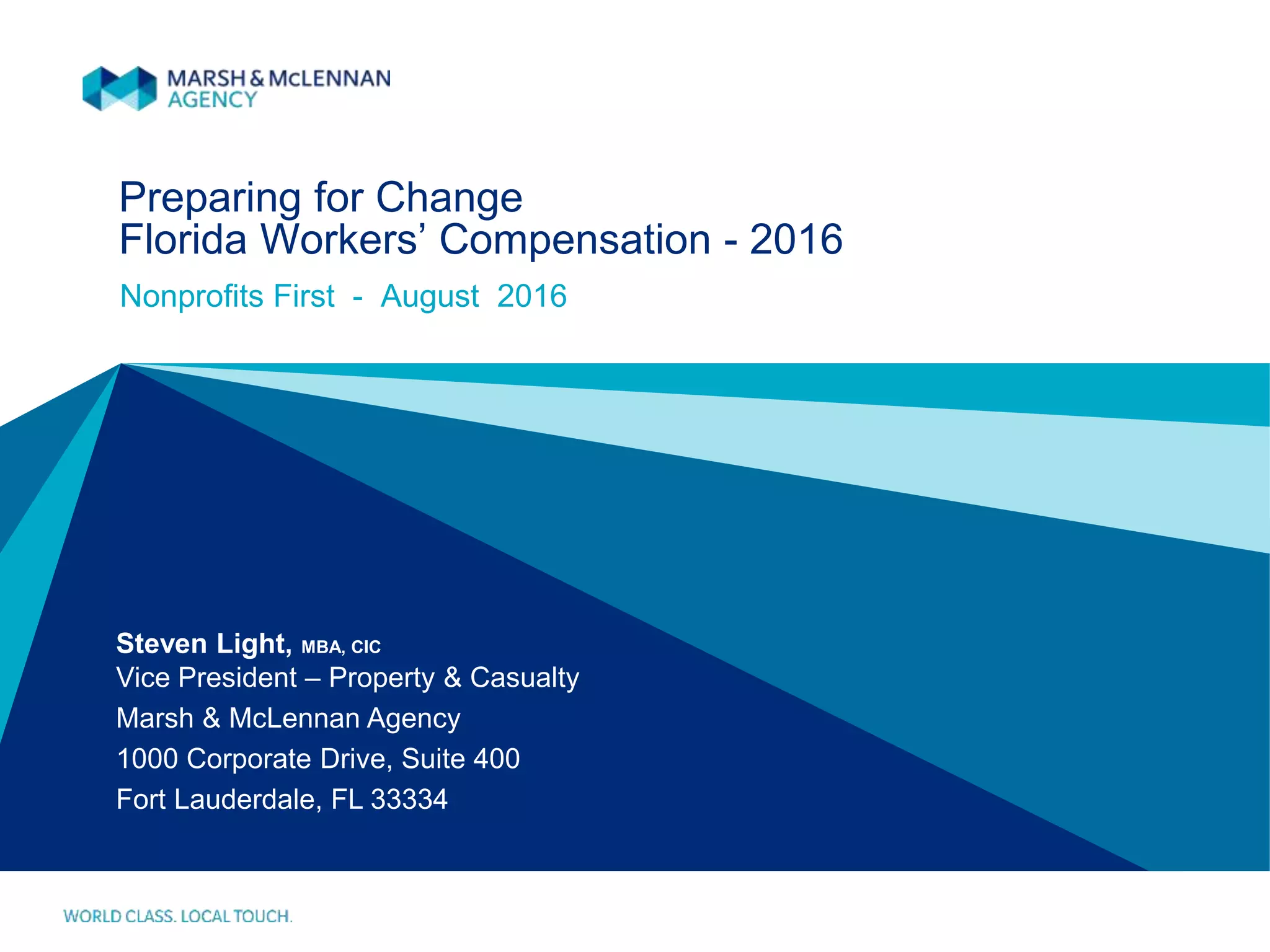 Preparing for Change Florida Workers' Compensation 2016 PPT