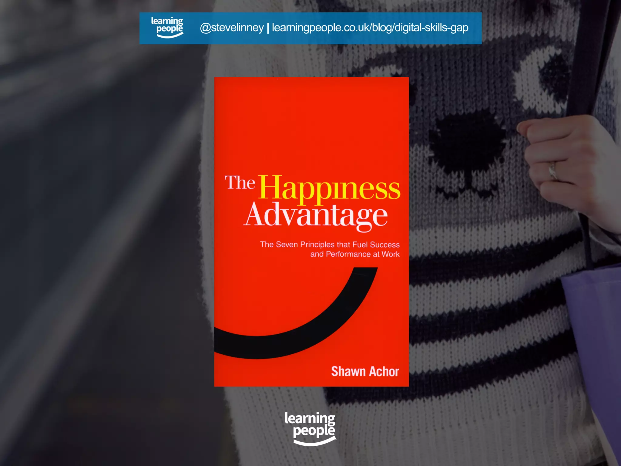 @stevelinney | learningpeople.co.uk/blog/digital-skills-gap
 