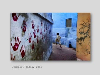 Jodhpur, India, 2005
 