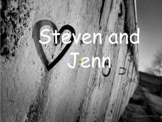 Steven and Jenn 
