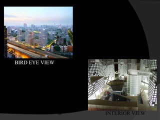 BIRD EYE VIEW
INTERIOR VIEW
 