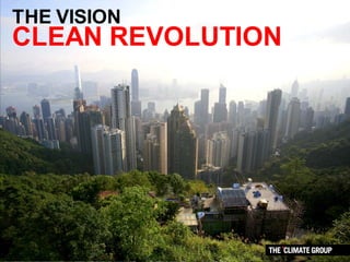 THE VISION
CLEAN REVOLUTION
 