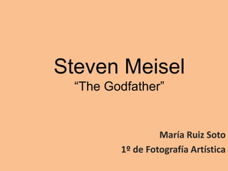 Steven Meisel“The Godfather” María Ruiz Soto 1º de Fotografía Artística 