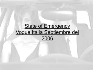 State of EmergencyVogue Italia Septiembre del 2006